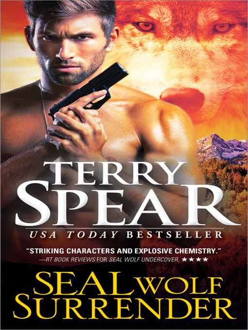 Title details for SEAL Wolf Surrender by Terry Spear - Available